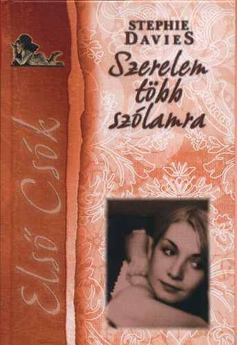 Stephanie Davies - Szerelem több szólamra - Első csók 2.