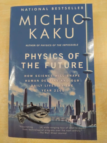 Michio Kaku - Physics of the Impossible