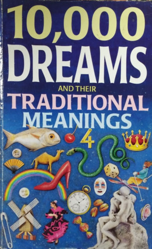 Gustavus Hindman Miller - 10,000 Dreams and their Traditional Meanings
