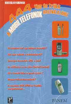 Rostislav Kocman - 444 tipp �s tr�kk a mobiltelefonok haszn�lat�hoz