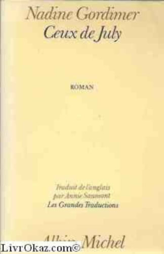 Nadine Gordimer - Ceux de July - July n�pe francia nyelven