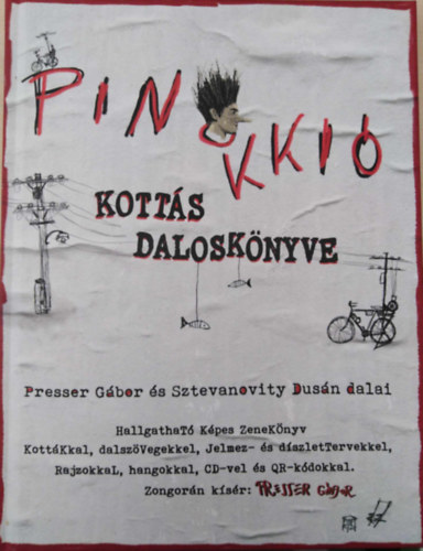 Sztevanovity Dus�n Presser G�bor - Pinokki� kott�s dalosk�nyve