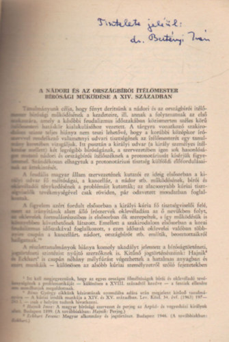 Bert�nyi Iv�n - A n�dori �s az orsz�gb�r�i �t�l�mester b�r�s�gi m�k�d�se a XIV. sz�zadban - K�l�nlenyomat - Dedik�lt