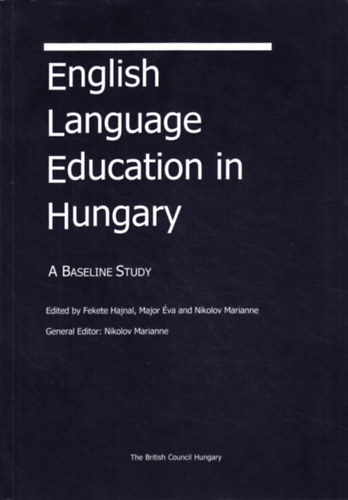 English Language Education in Hungary - A Baseline Study