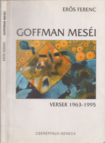 Erős Ferenc - Goffman meséi