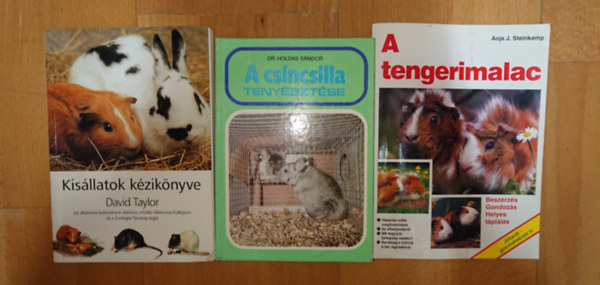 Anja J. Steinkamp, Dr. Holdas Sándor - 3 könyv a kisállattartásról, - tenyésztésről: A tengerimalac, A csincsilla tenyésztése, Kisállatok kézikönyve