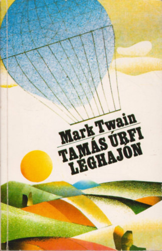 Mark Twain - Tam�s �rfi l�ghaj�n
