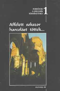 Csorba B�la - Affelett sokszor harcol�st t�ttek...