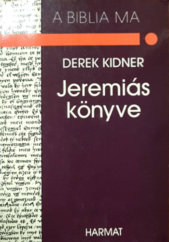 Derek Kidner - Jeremis knyve
