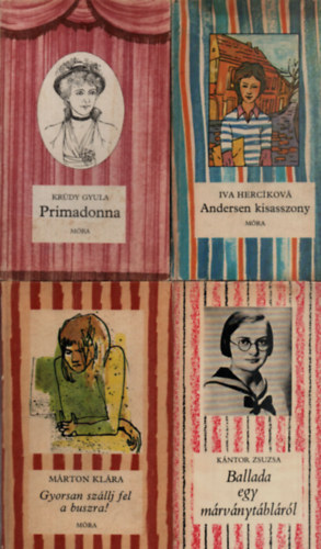 Kntor Zsuzsa, Iva Herckov, Mrton Klra, Krdy Gyula - 4 db Cskos knyv egytt: Primadonna, Gyorsan szllj fel a buszra, Andersen kisasszony, Ballada egy mrvnytblrl.
