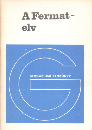 Tasnádi Péterné - A Fermat-elv