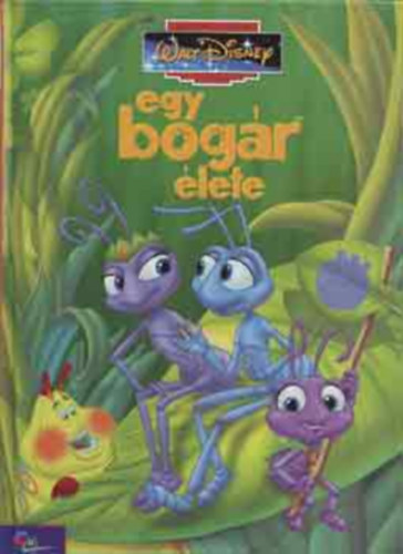 Walt Disney - Egy bogr lete (Klasszikus Walt Disney mesk 25.)