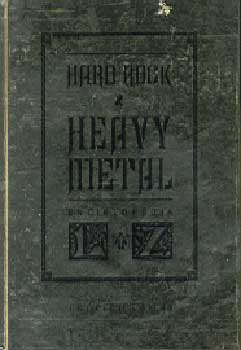 Magnkiads - Hard rock & heavy metal enciklopdia L-Z.