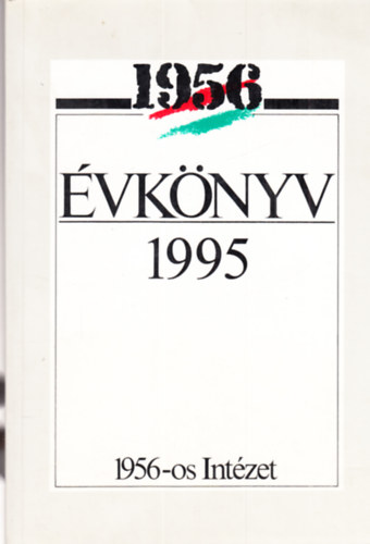 Litvn Gyrgy, Rainer M. Jnos, S. Varga Katalin, Hegeds B. Andrs szerk. Kende Pter - vknyv IV. 1995