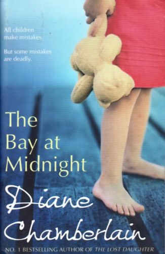 Diane Chamberlain - The Bay at Midnight