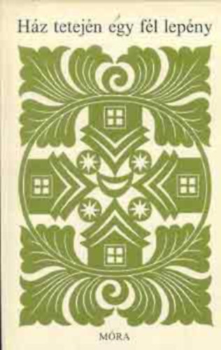 Fordt Mndoki Lszl Grafikus Vida Gyz - Hz tetejn egy fl lepny  -  Finnugor npek talls krdsei