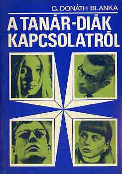 G. Don�th Blanka - A tan�r-di�k kapcsolatr�l