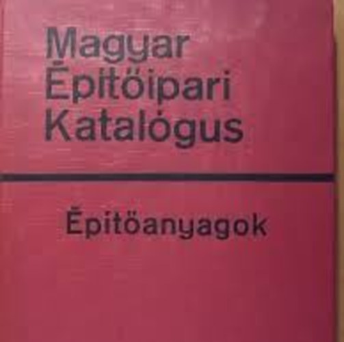 T�th S�ndor N�das Zolt�n - Magyar �p�t�ipari Katal�gus - �p�t�anyagok 3/6/1- M�agyagok �s m�anyag szerkezetek II.