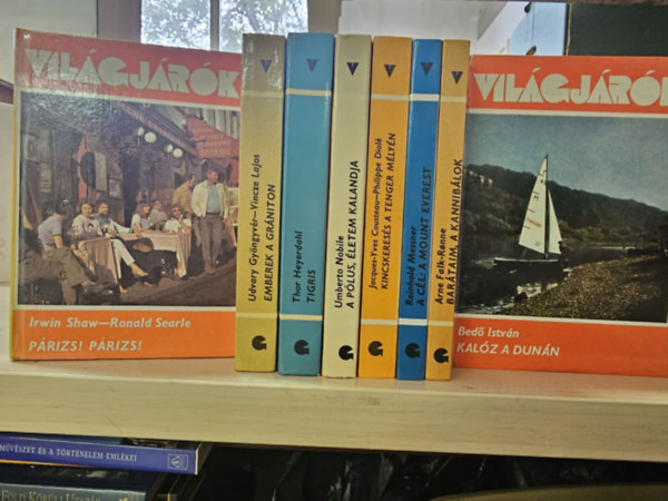 Irwin Shaw - Ronald Searle- Udvary Gy�ngyv�r - Vincze Lajos- Thor Heyerdahl- Umberto Nobile- Jacques- Yves Cousteau - Philippe Diol�- Reinhold Messner- Arne Falk-Ronne- Bed� Istv�n - 8db Vil�gj�r�k, K�NYVMENT� AJ�NLAT: P�rizs! P�rizs! + Emberek a gr�niton + Tigris + A p�lus, �letem kalandja + Kincskeres�s a tenger m�ly�n + A c�l: a Mount Everest + Bar�taim, a kannib�lok + Kal�z a Dun�n