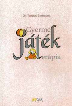 Dr. Takcs Bernadett - Gyermek-jtk-terpia