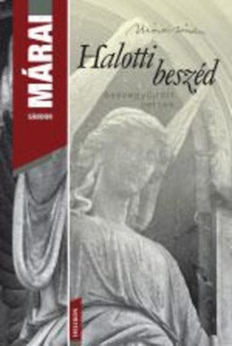 Márai Sándor - Halotti beszéd - Összes versek