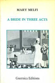 Mary Melfi - A Bride in Three Acts