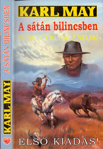 Karl May - Winnetou kalandjai: A s�t�n bilincsben