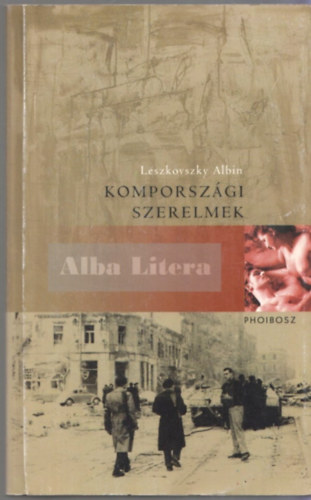 Leszkovszky Albin - Kompországi szerelmek