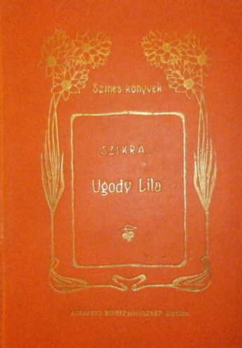 Szikra - Ugody Lila