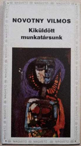 Novotny Vilmos - Kiküldött munkatársunk