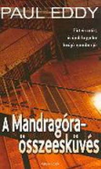 Paul Eddy - A Mandragra-sszeeskvs