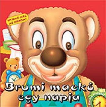 Frey Ágnes - Brumi mackó egy napja