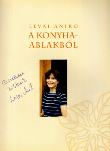 L�vai Anik� - A konyhaablakb�l