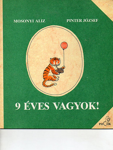 Aliz Mosonyi-Jzsef Pinter - 9 ves vagyok!