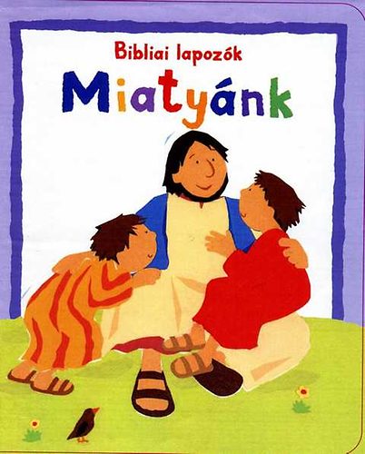 Lois Rock - Miatynk