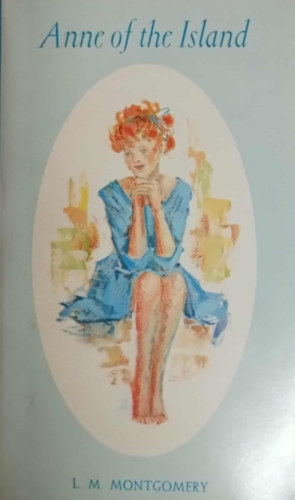 Lucy Maud Montgomery - Anne of the island