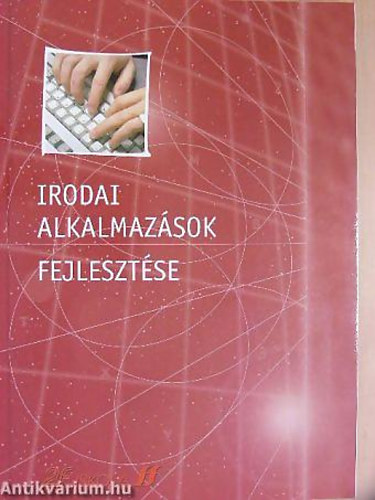 Nadia Andreini - Giulio Luzzi - Fabrizio Pecori - Irodai alkalmazások fejlesztése