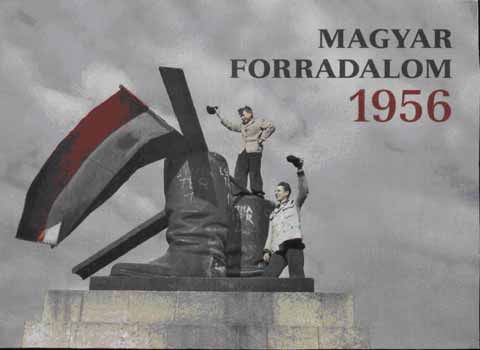 Rthly kos - Magyar forradalom - 1956