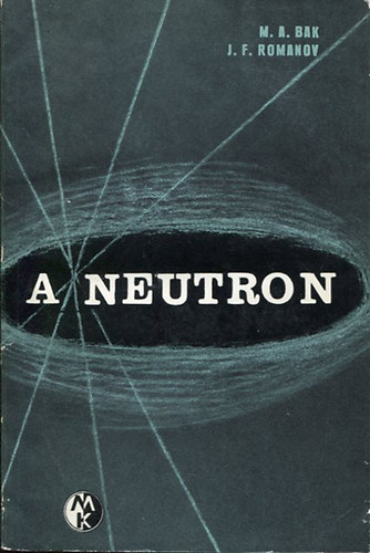 M. A. Bak-J. F. Romanov - A neutron