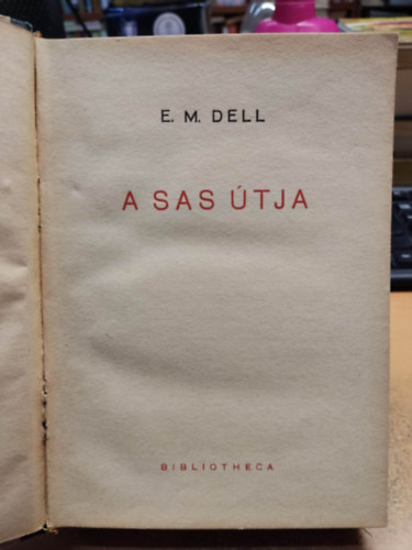 E. M. Dell - A sas tja