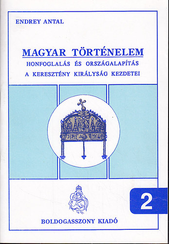 Endrey Antal - Magyar történelem 2