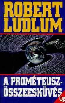 Robert Ludlum - A Promtheusz-sszeeskvs