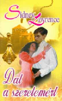 Sindey Lawrence - Dal a szerelemért