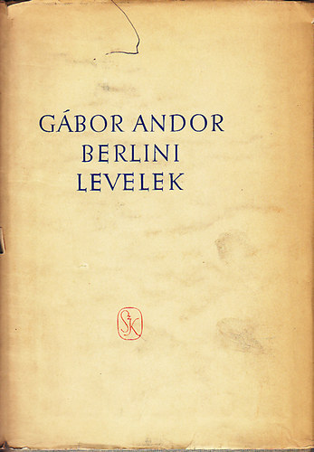 Gbor Andor - Berlini levelek