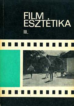 Bölcs István - Film esztétika III.