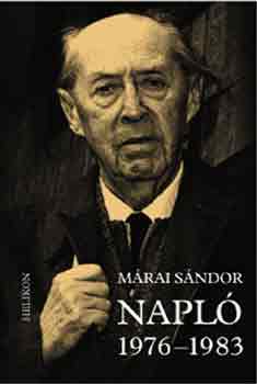 M�rai S�ndor - Napl� 1976-1983
