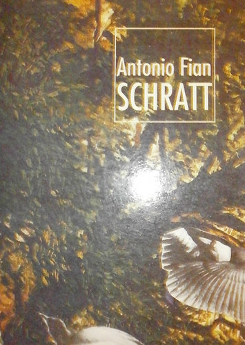Antonio Fian - Schratt