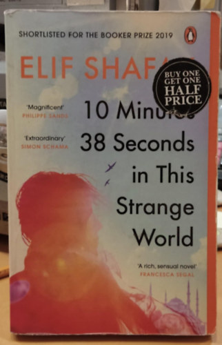 Elif Shafak - 10 Minutes 38 Seconds in this Strange World ("10 perc 38 m�sodperc" angol nyelven)
