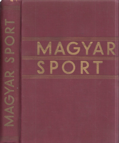 Re� L�szl� - Magyar sport - Albrecht kir. herceg bevezet� tanulm�ny�val