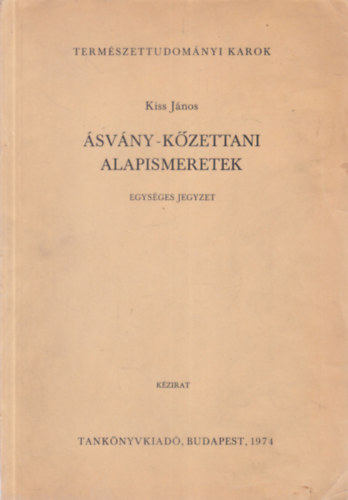 Kiss Jnos - svny-kzettani alapismeretek